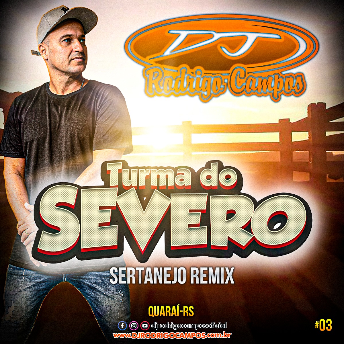 Turma do Severo Vol 03 Quarai RS – Sertanejo Remix