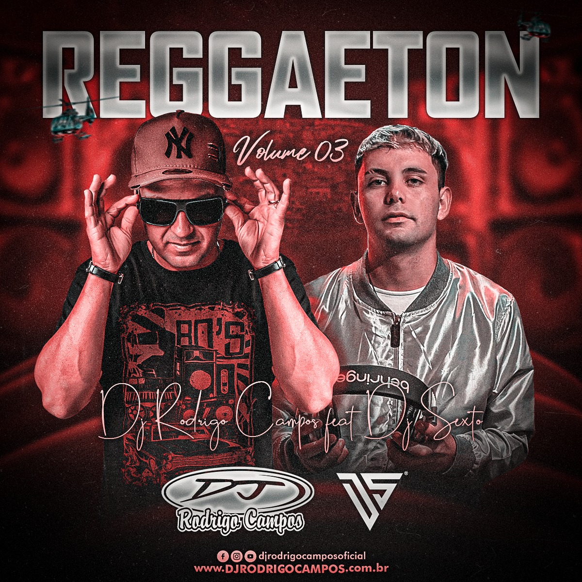 DJ Rodrigo Campos e DJ Sexto Esp Reggaeton Vol 03