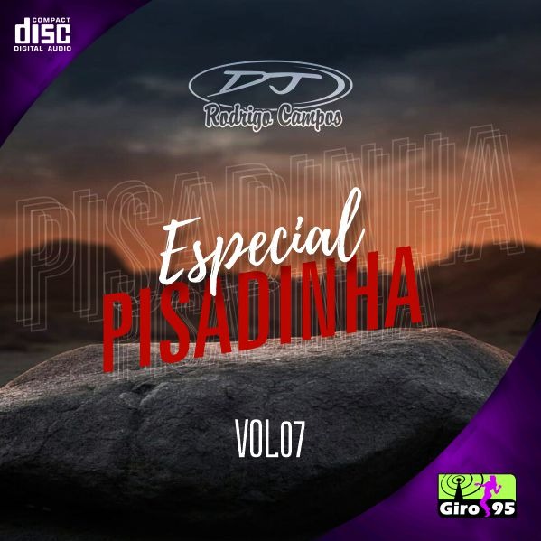 Giro95 Especial PISADINHA Vol 07