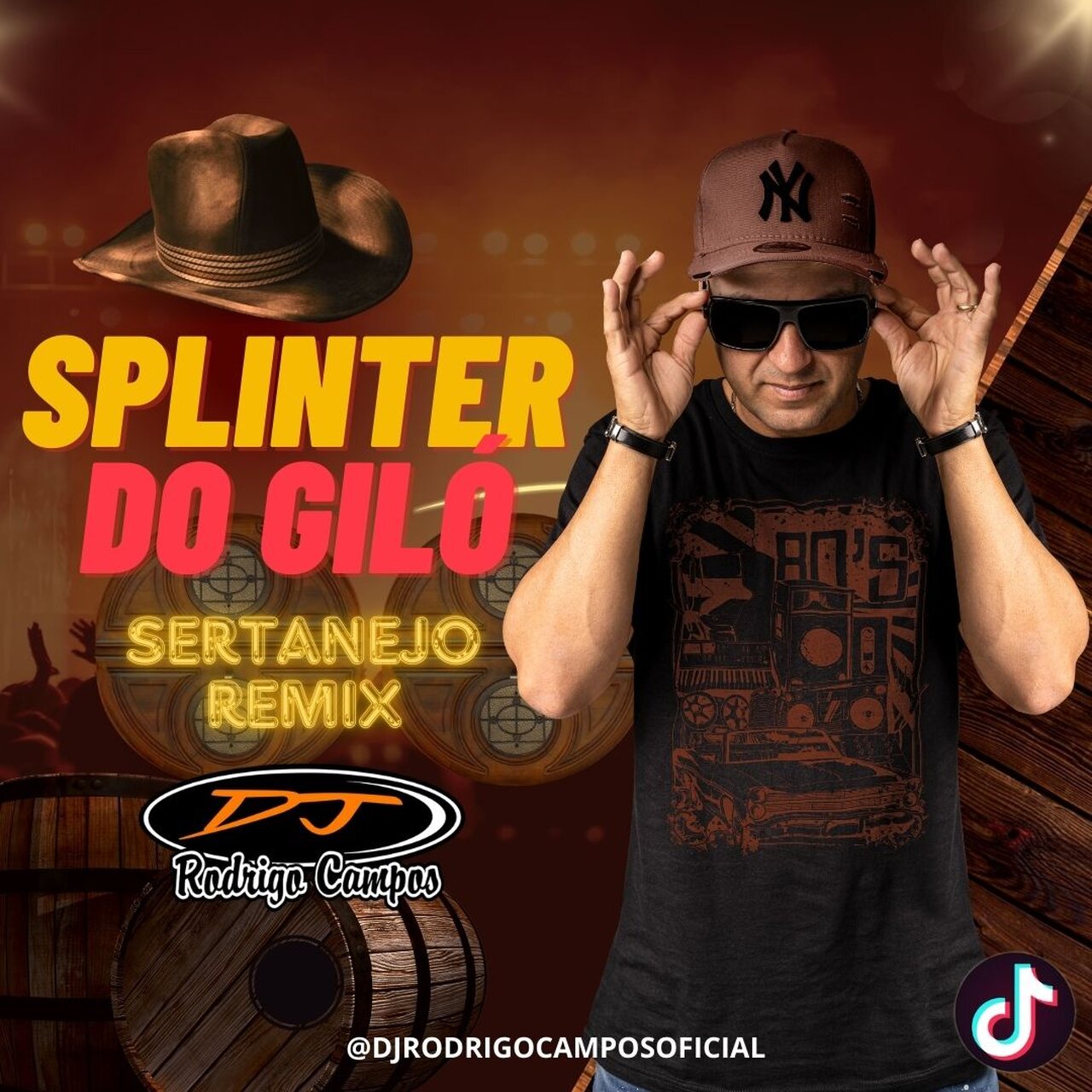 Splinter do Gilo Esp Sertanejo Remix