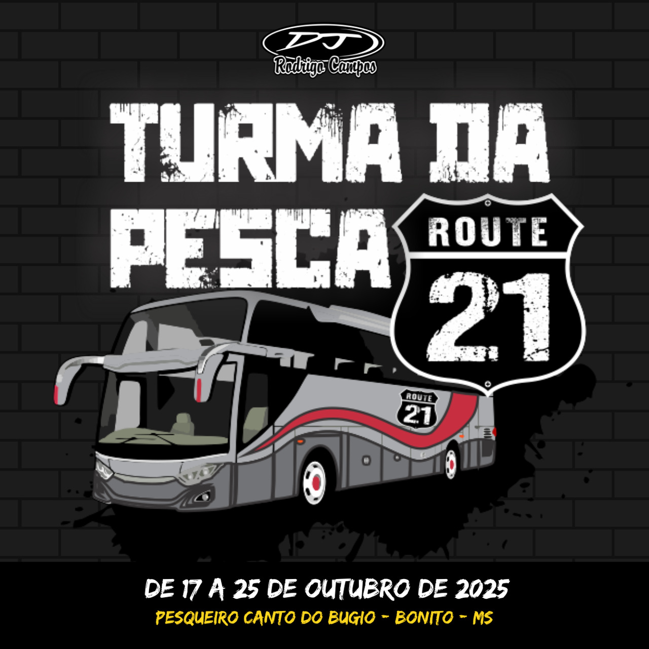Turma da Pesca Rota 21 Bonito MS – Sertanejo – Rock Pop